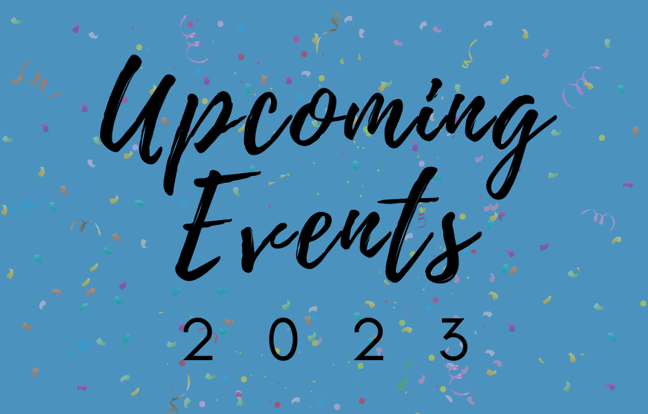 We’re looking forward to a great year of events and community involvement! Please see below a list of activities to expect throughout the year – and be sure to check back for more details as we get closer to each event!