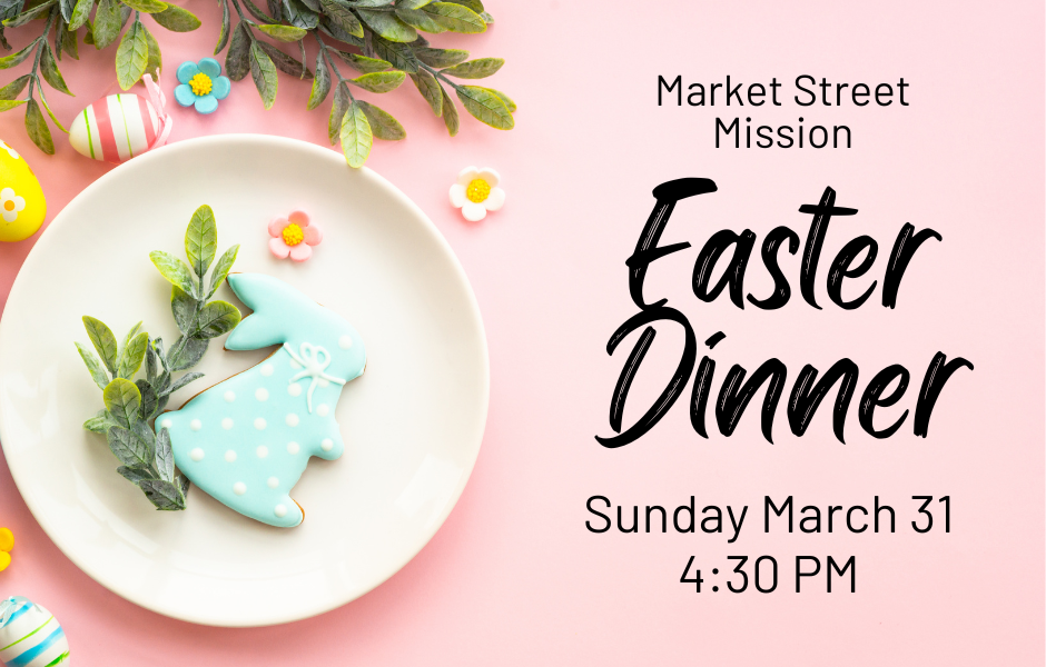 Market Street Mission Easter Dinner - A cookie in a shape of a bunny in a white plate and colorful Easter eggs around