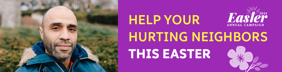 Help hurting neighbors this Easter